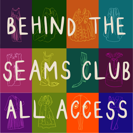 Behind The Seams Club ALL ACCESS