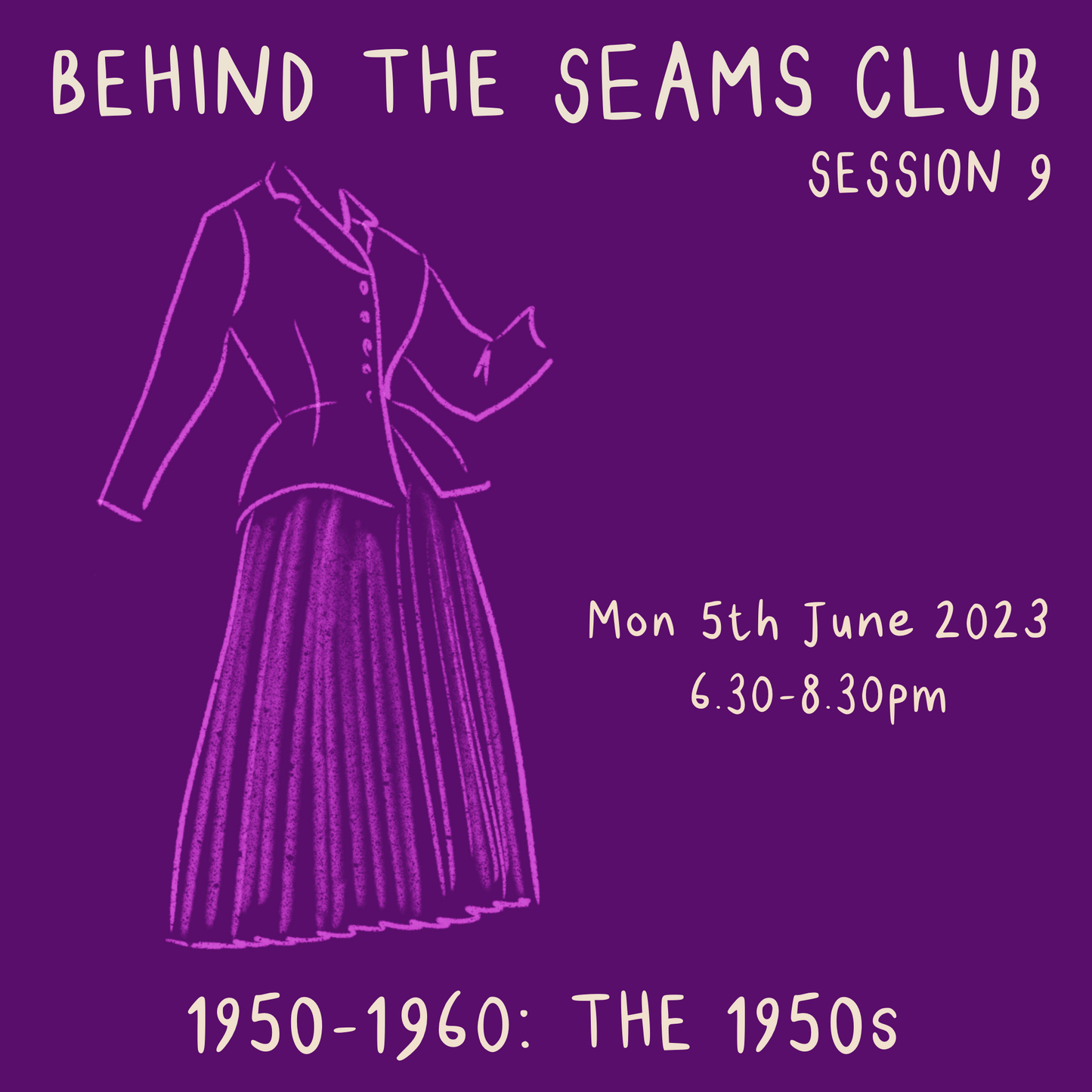 Behind The Seams Club Session 9 Mon 5th June 2023: The 1950s *DROP IN*